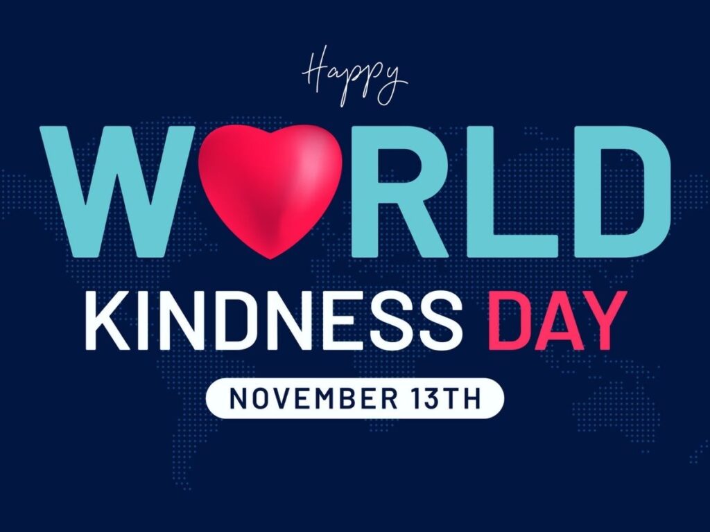 Happy World Kindness Day 2024