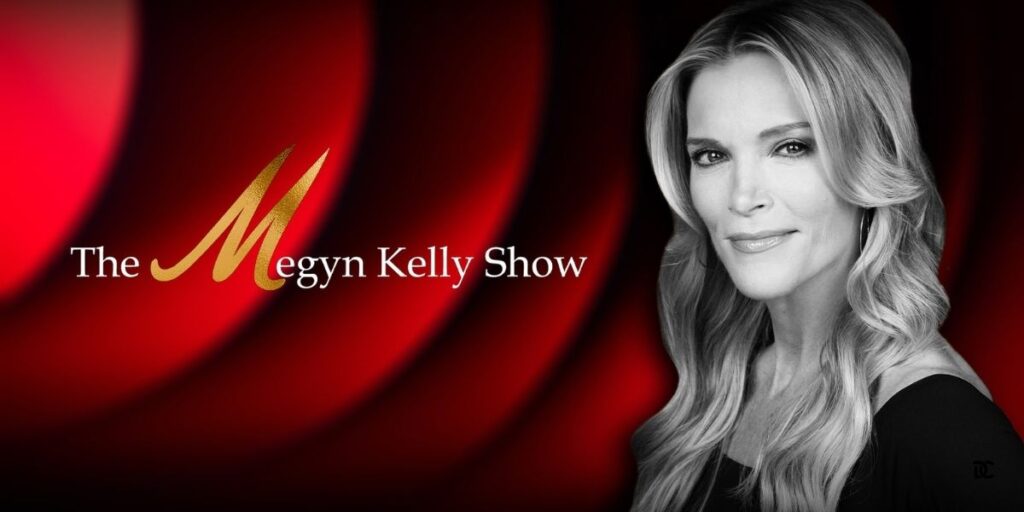 The Megyn Kelly Show